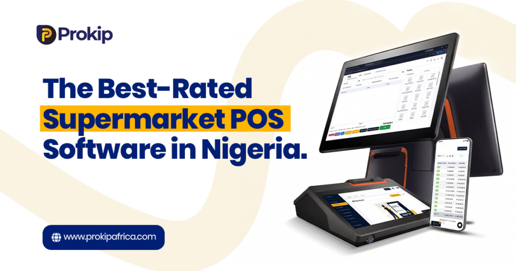 The Best Supermarket POS Software in Nigeria