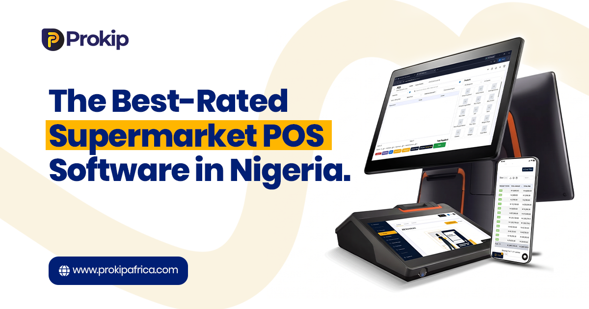 The Best Supermarket POS Software in Nigeria